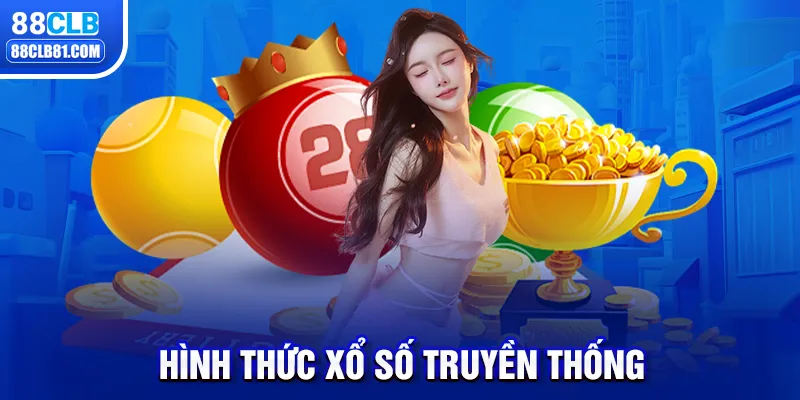 Hình thức xổ số truyền thống