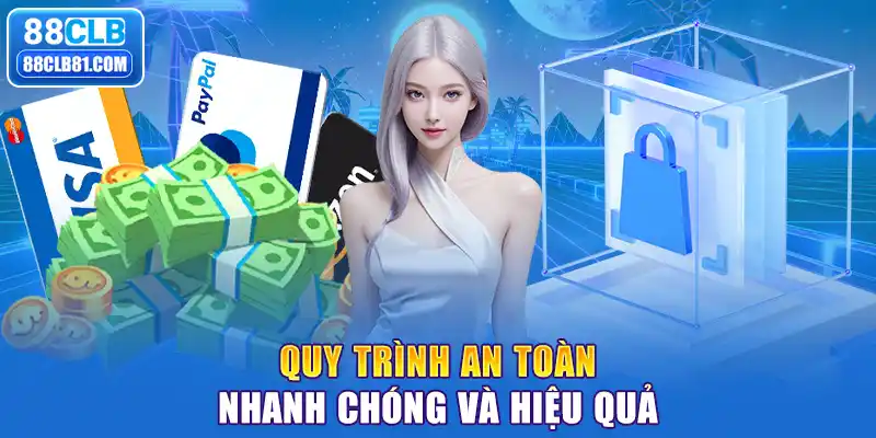 Quy Trình An Toàn, Nhanh Chóng Và Hiệu Quả