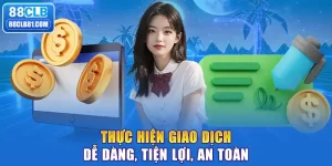 Thực Hiện Giao Dịch Dễ Dàng, Tiện Lợi, An Toàn